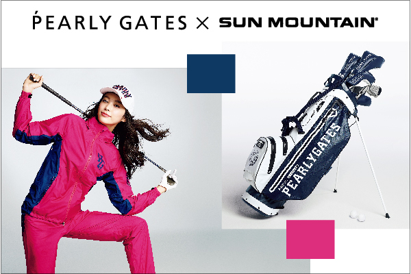 PICK UP !!「PEARLY GATES ×SUN MOUNTAIN」