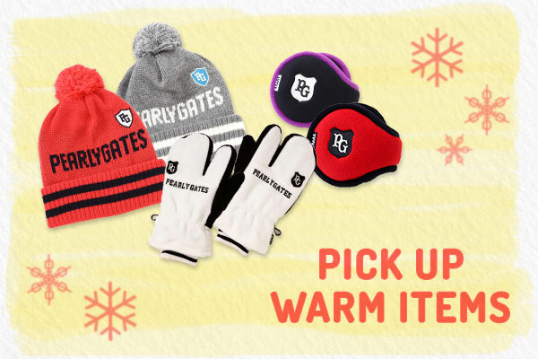 PICK UP! WARM ITEMS