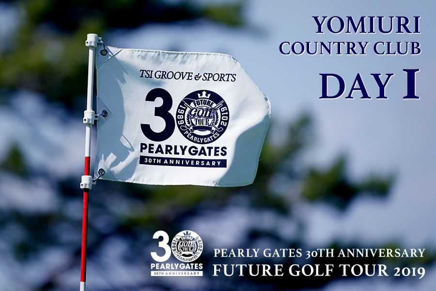 PEARLY GATES 30th FUTURE GOLF TOUR 2019 …