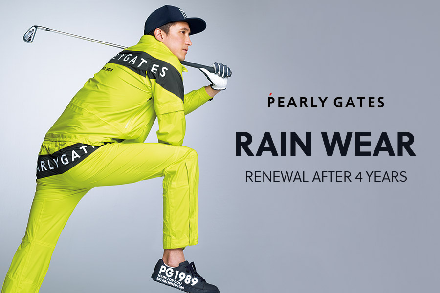 PEARLY GATES RAIN WEAR RENEWAL!