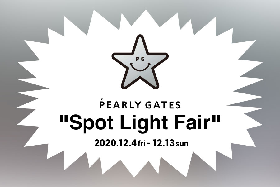 PEARLY GATES Spot Light Fair