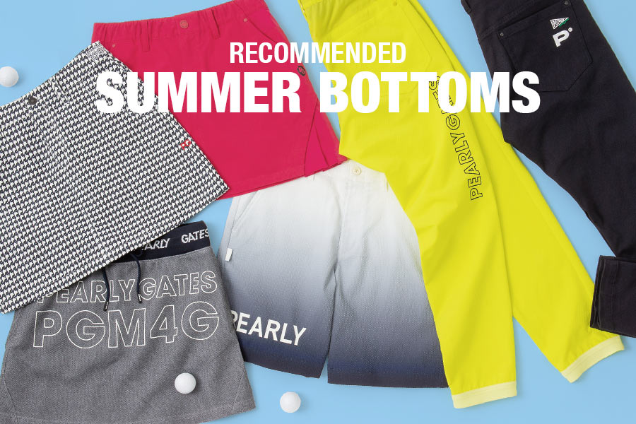 RECOMMENDED SUMMER BOTTOMS!!