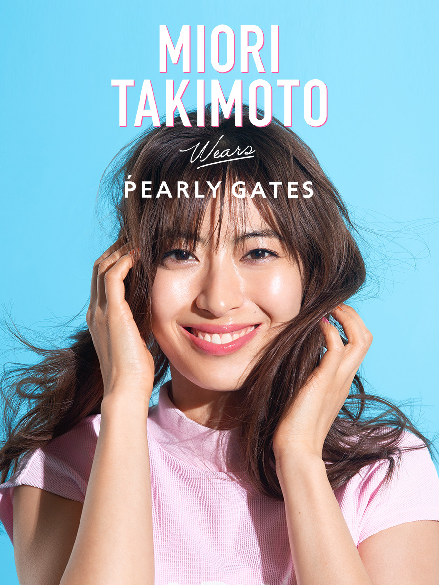 MIORI TAKIMOTO wears PEARLY GATES