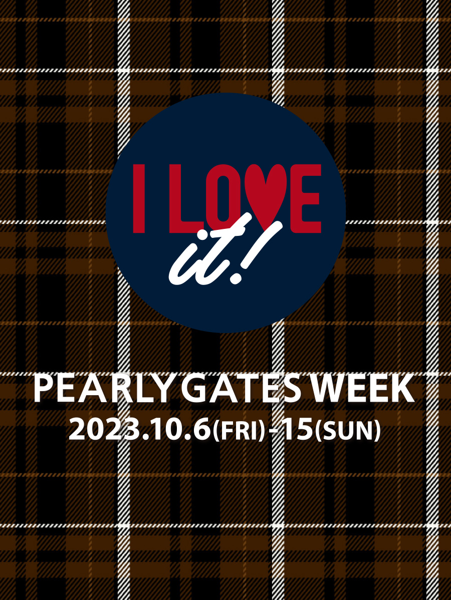 I LOVE it! PEARLY GATES WEEK