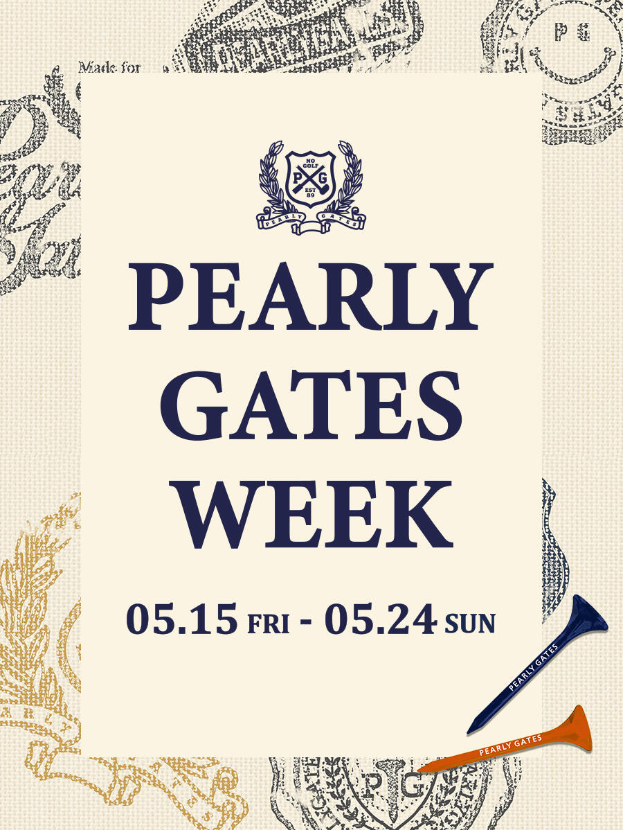 PEARLY GATES WEEK
